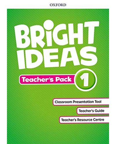 Oxford Bright Ideas Level 1 Teacher's Pack / Английски език - ниво 1: Материали за учителя - 1