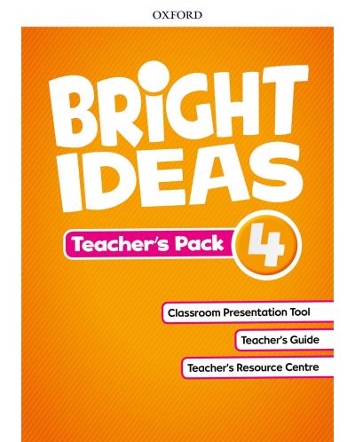 Oxford Bright Ideas Level 4 Teacher's Pack / Английски език - ниво 4: Материали за учителя - 1