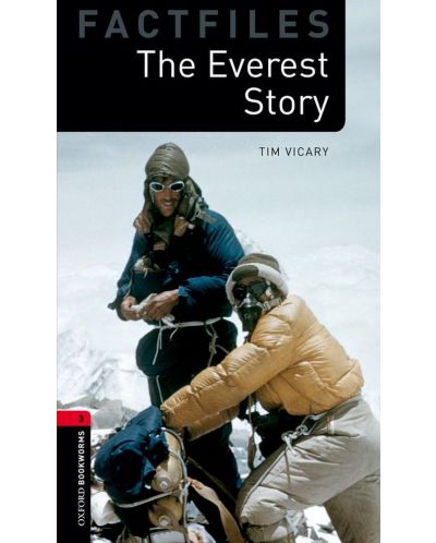 Oxford Bookworms Library Factfiles Level 3: The Everest Story Audio Pack - 1
