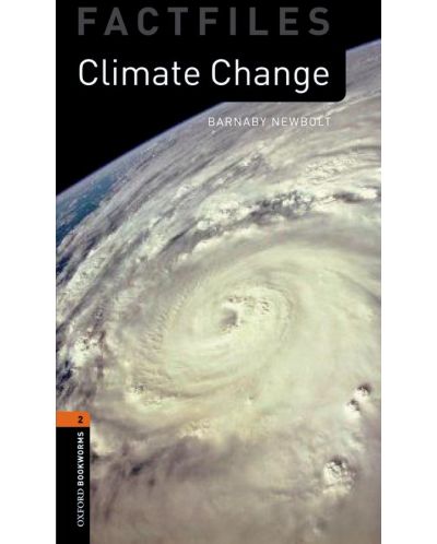 Oxford Bookworms Library Factfiles Level 2: Climate Change (Audio Pack) - 1
