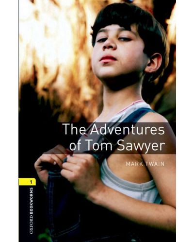 Oxford Bookworms Library Level 1: The Adventures of Tom Sawyer - 1