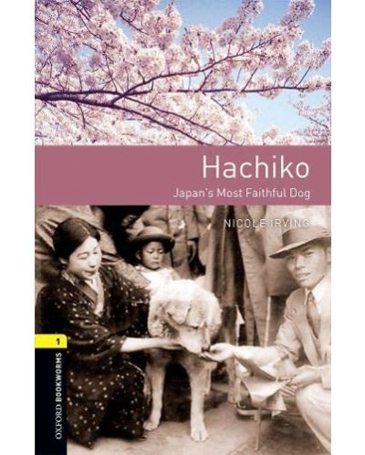 Oxford Bookworms Library Level 1 Hachiko: Japan's Most Faithful Dog - 1