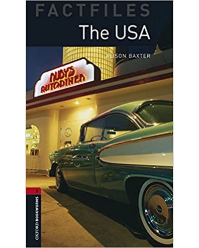 Oxford Bookworms Library Factfiles Level 3: The USA (3th edition) - 1