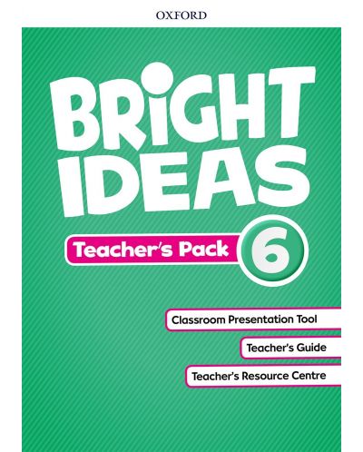 Oxford Bright Ideas Level 6 Teacher's Pack / Английски език - ниво 6: Материали за учителя - 1