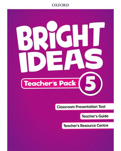 Oxford Bright Ideas Level 5 Teacher's Pack / Английски език - ниво 5: Материали за учителя - 1