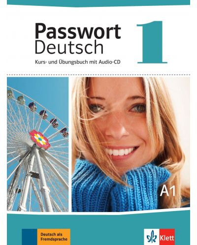 Passwort Deutsch Neu 1: Kurs- und Ubungsbuch + CD / Немски език - ниво А1: Учебник и учебна тетрадка + CD - 1