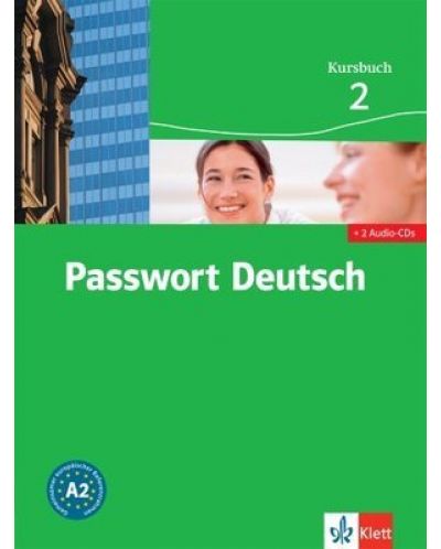 Passwort Deutsch 2: Немски език - ниво А2 + 2 CD - 1