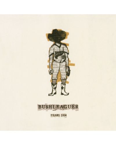 Pearl Jam - Bu$hleaguer (Vinyl)
