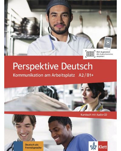Perspektive Deutsch Kommunikation am Arbeitsplatz A2 / B1+ Kursbuch mit Audio-CD - 1