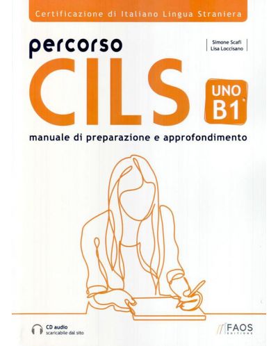 Percorso CILS UNO (B1) / Тестове по италиански език за сертификат - ново B1 - 1