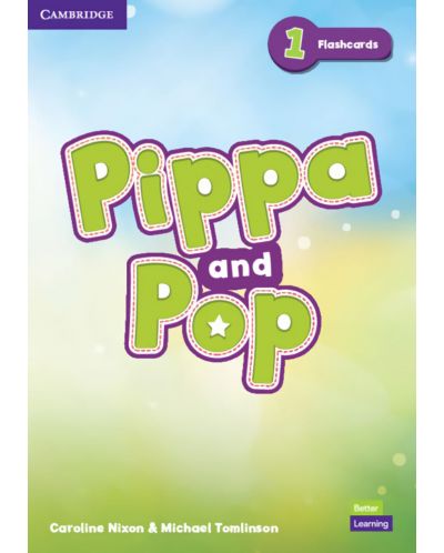 Pippa and Pop: Flashcards British English - Level 1/ Английски език - ниво 1: Флашкарти - 1