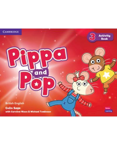 Pippa and Pop: Activity Book British English - Level 3 / Английски език - ниво 3: Учебна тетрадка - 1