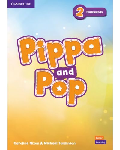 Pippa and Pop: Flashcards British English - Level 2 / Английски език - ниво 2: Флашкарти - 1