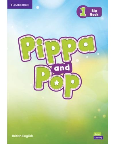 Pippa and Pop: Big Book British English - Level 1 / Английски език - ниво 1: Книжка за четене - 1