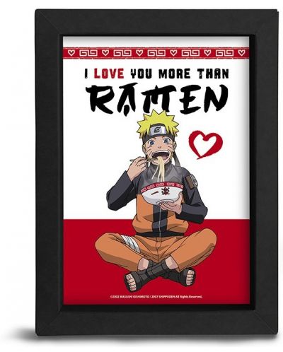Плакат с рамка The Good Gift Animation: Naruto - I love you more than ramen - 1