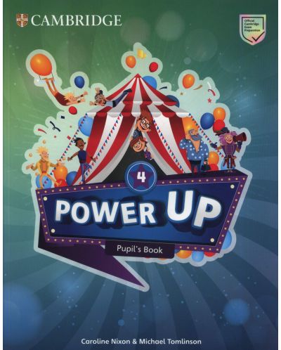 Power Up Level 4 Pupil's Book / Английски език ниво 4: Учебник - 1