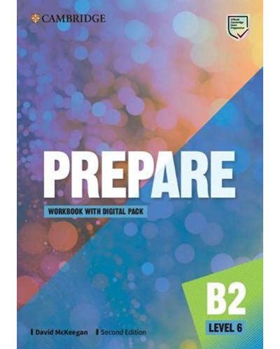 Prepare! Level 6 Workbook with Digital Pack (2nd edition) / Английски език - ниво 6: Учебна тетрадка с код - 1
