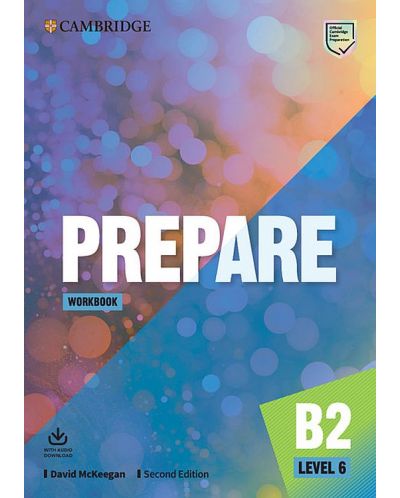 Prepare! Level 6 Workbook with Audio Download (2nd edition) / Английски език - ниво 6: Учебна тетрадка с аудио - 1