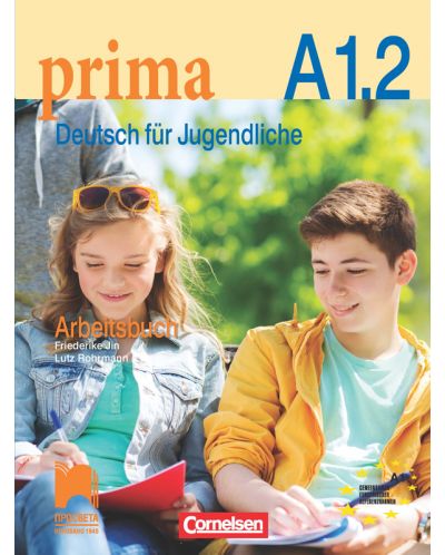 PRIMA А1.2. Работна тетрадка по немски език за 10. клас (втори чужд език). Учебна година 2018/2019 (Просвета) - 1