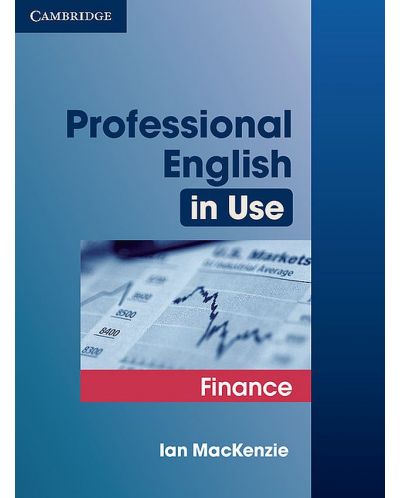 Professional English in Use Finance: Английски език за финанси (учебник с отговори) - 1