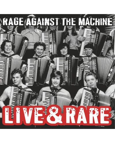 Rage Against The Machine - Live & Rare (2 Vinyl) - 1