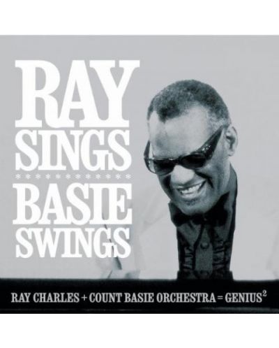 Ray Charles and The Count Basie Orchestra - Ray Sings, Basie Swings (CD)