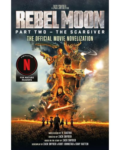 Rebel Moon Part Two - The Scargiver: The Official Novelization - 1