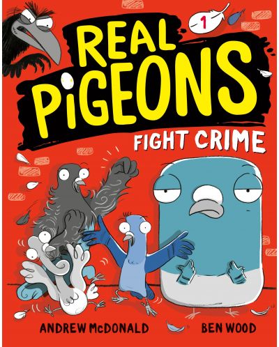 Real Pigeons, Book 1: Real Pigeons Fight Crime - 1