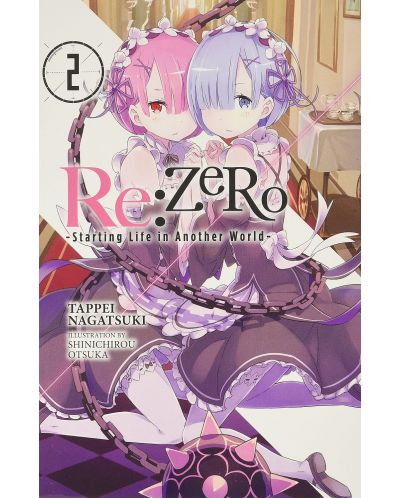 Re ZERO -Starting Life in Another World-, Vol. 2 (Light Novel) - 1
