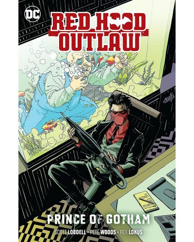 Red Hood Outlaw, Vol. 2: Prince of Gotham