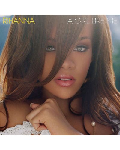 Rihanna - A Girl Like Me (CD)