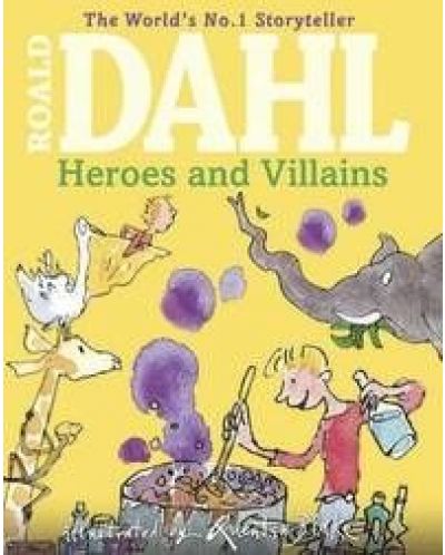 Roald Dahl Heroes and Villains