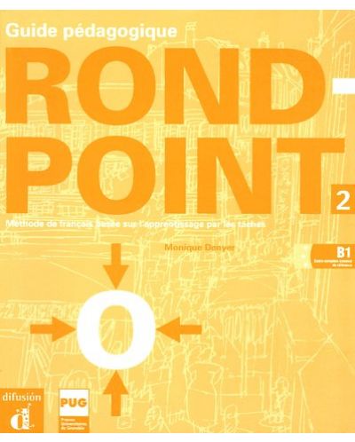 Rond-point: Френски език - ниво B1 (книга за учителя) - 1