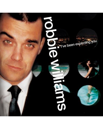 Robbie Williams - I’ve Been Expecting You (Vinyl) - 1
