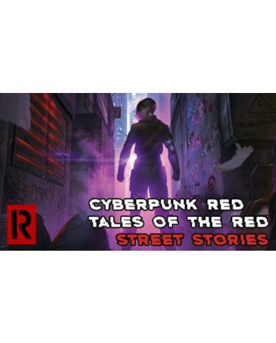 Ролева игра Cyberpunk Red: Tales of the RED - Street Stories - 2