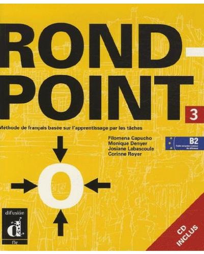 Rond-point: Френски език - ниво B2 + CD - 1