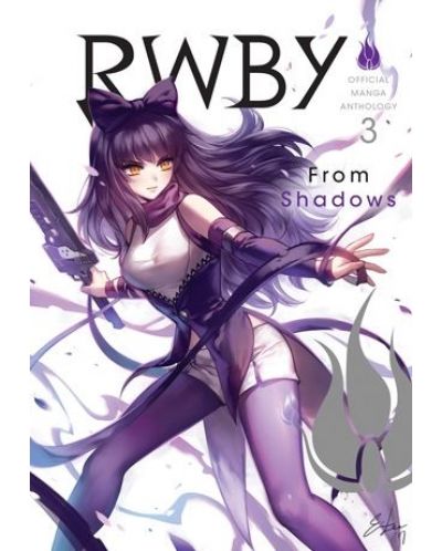 RWBY: Official Manga Anthology, Vol. 3: From Shadows - 1
