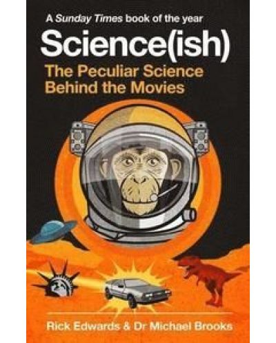 Science(ish): The Peculiar Science Behind the Movies - 1