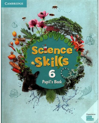 Science Skills Level 6 Pupil's Book + Activity Book / Английски език - ниво 6: Учебник с учебна тетрадка - 1
