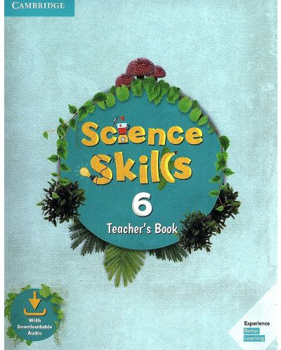 Science Skills: Teacher's Book with Downloadable Audio - Level 6 / Английски език - ниво 6: Книга за учителя - 1