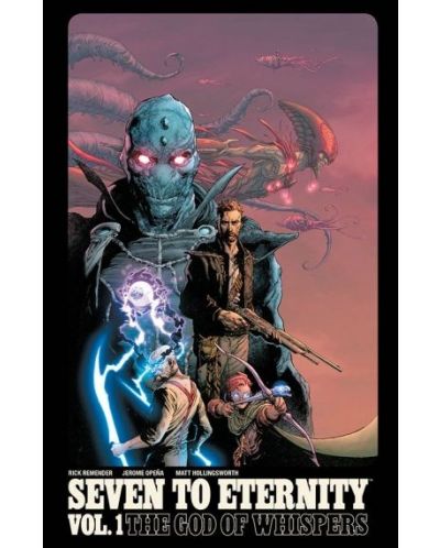 Seven to Eternity, Vol. 1