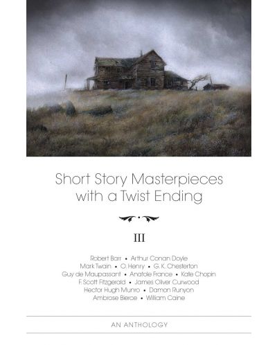 Short Story Masterpieces with a Twist Ending - vol. 3 - 1