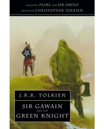 Sir Gawain &amp; The Green Knight
