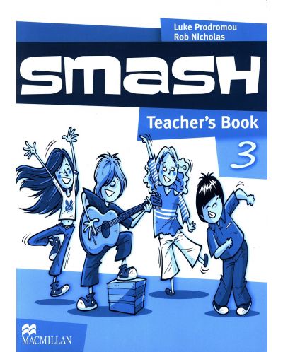 Smash 3: Teacher's Book / Английски език (Книга за учителя) - 1