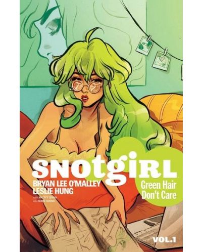 Snotgirl, Vol. 1: Green Hair Don't Care - 1