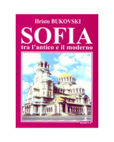 Sofia tra l'antico e il moderno (твърди корици)