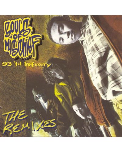 Souls Of Mischief – 93 'Til Infinity (The Remixes) (2 Vinyl) - 1