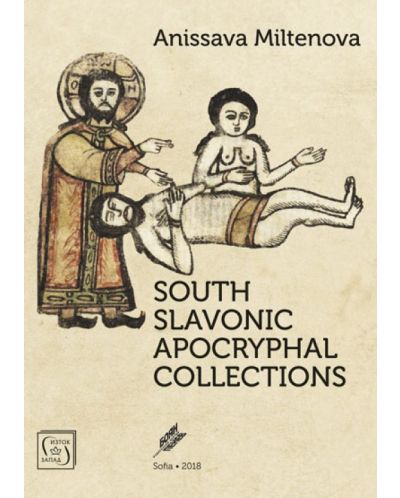 South Slavonic Apocryphal Collections - 1