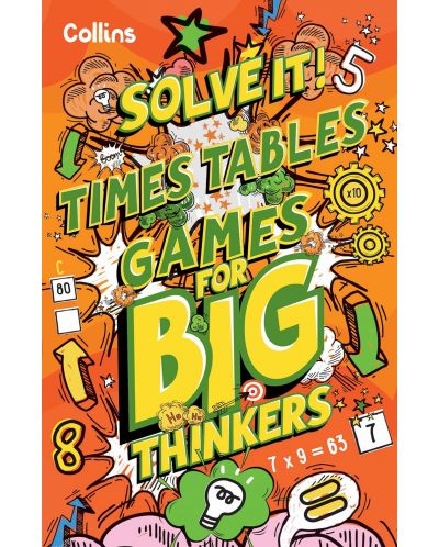 Solve It: Times Table Games for Big Thinkers - 1