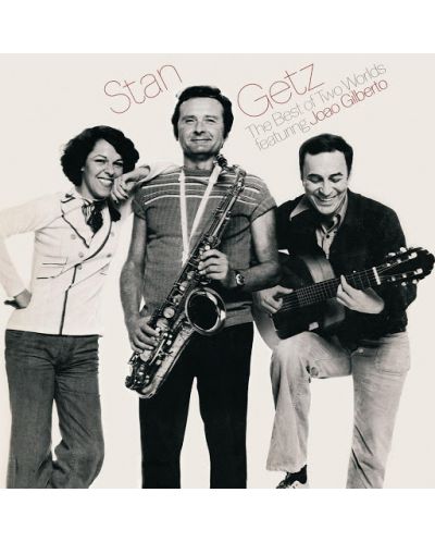 Stan Getz - The Best Of Two Worlds (CD) - 1